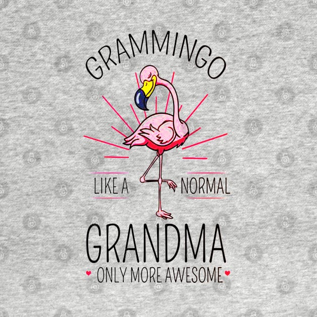 Grammingo Like A Normal Grandma Only More Awesome by dgimstudio44